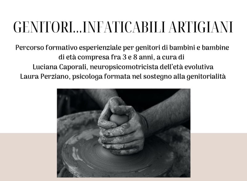 genitori infaticabili artigiani