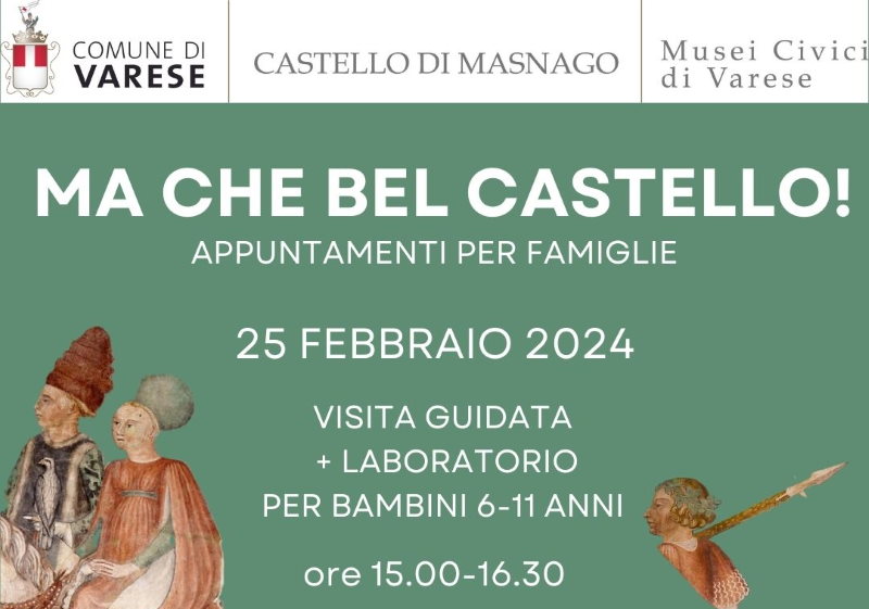 ma che bel castello masnago