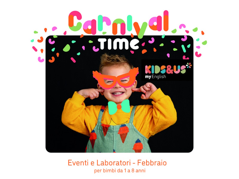 Carnival Time da Kids&Us: costumi, maschere e inglese