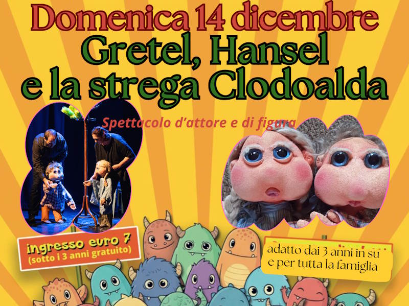 Spettacolo Gretel, Hansel e la Strega Clodoalda
