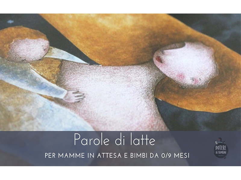 Parole di latte: letture per mamme in attesa e bimbi