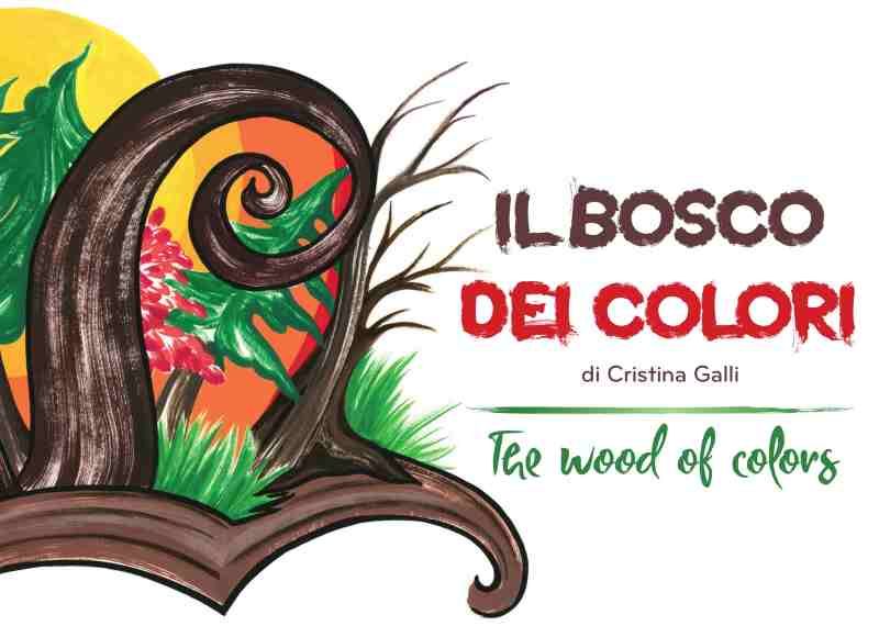 Il Bosco dei Colori, un libro gioiello tra natura e arte