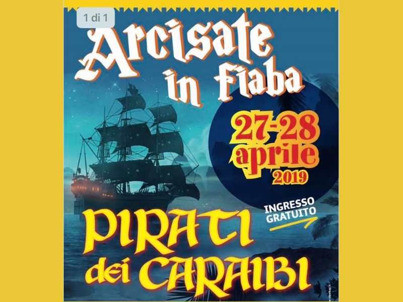 Arcisate in Fiaba con i Pirati dei Caraibi!