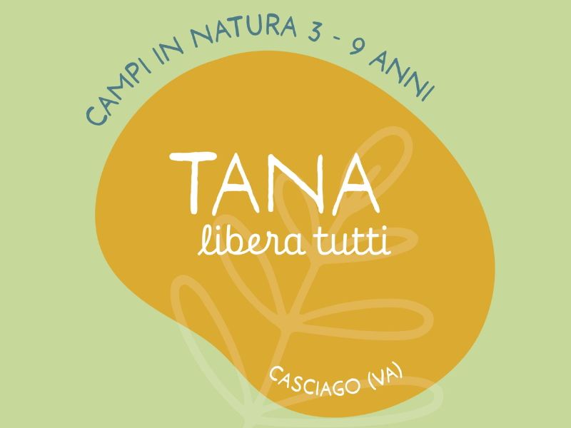 Campo estivo Tana Liberi Tutti a Varese